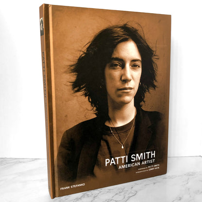 Patti Smith: American Artist by Frank Stefanko [FIRST EDITION • FIRST PRINTING] 2006 • Insights