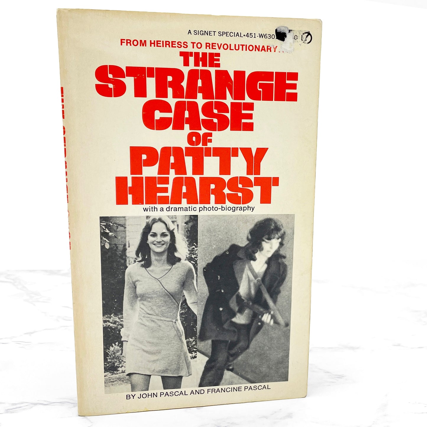 The Strange Case of Patty Hearst by John Pascal & Francine Pascal [FIRST PAPERBACK PRINTING] 1974 • Signet