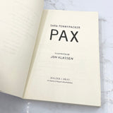 Pax by Sara Pennypacker [FIRST PAPERBACK EDITION] 2019