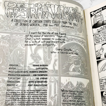 Pedestrian Vulgarity - A Collection of Comics by Dennis Worden [FIRST PRINTING] 1990 • Fantagraphics