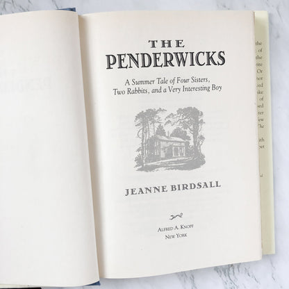 The Penderwicks: A Summer Tale of Four Sisters, Two Rabbits & A Very Interesting Boy by Jeanne Birdsall [FIRST EDITION] 2005