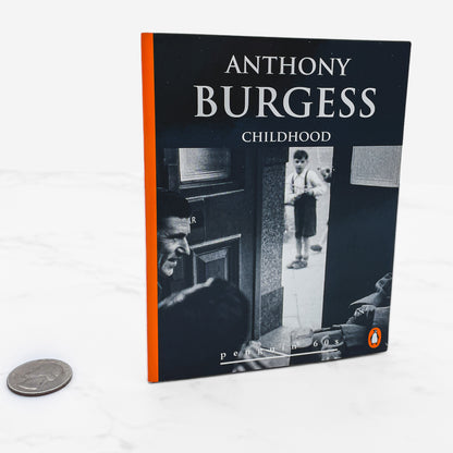 Childhood by Anthony Burgess [U.K MINIATURE PAPERBACK] 1996 • Penguin 60's