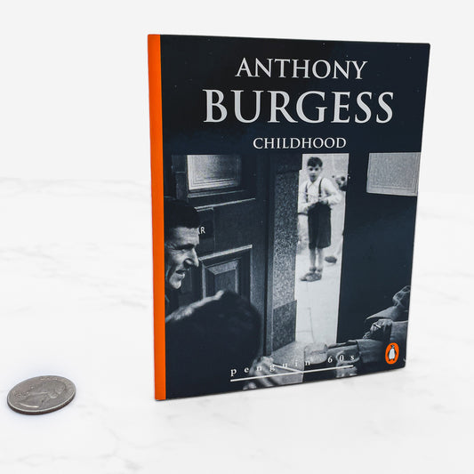 Childhood by Anthony Burgess [U.K MINIATURE PAPERBACK] 1996 • Penguin 60's