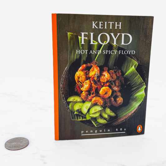 Hot and Spicy Floyd by Keith Floyd [U.K MINIATURE PAPERBACK] 1996 • Penguin 60's