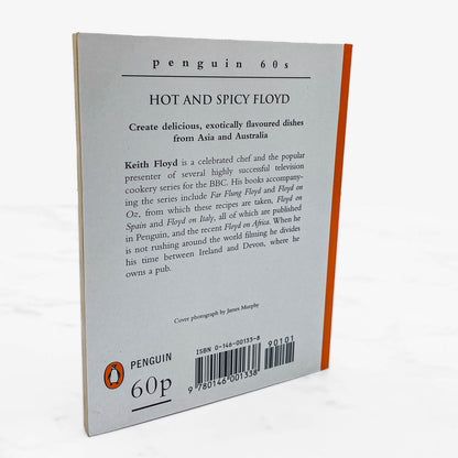 Hot and Spicy Floyd by Keith Floyd [U.K MINIATURE PAPERBACK] 1996 • Penguin 60's