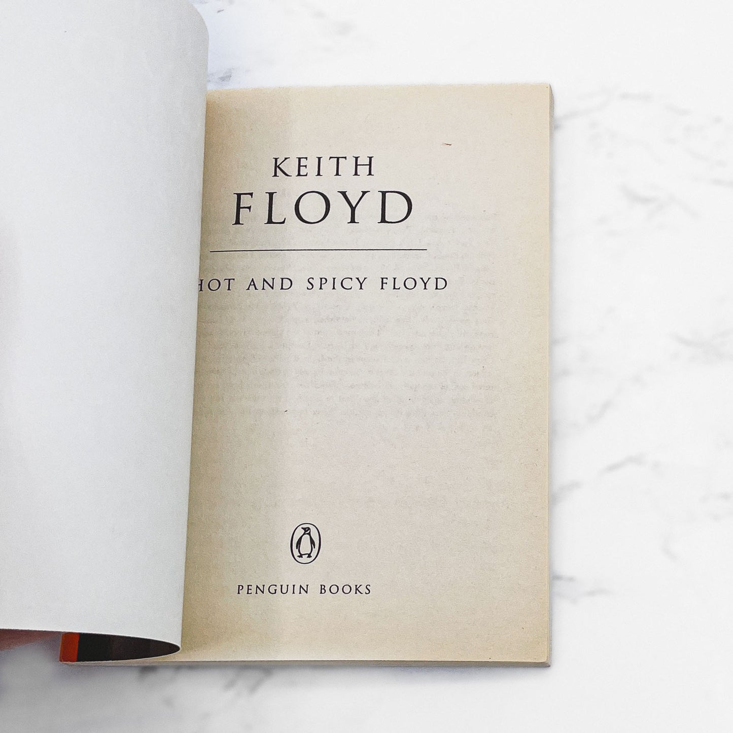 Hot and Spicy Floyd by Keith Floyd [U.K MINIATURE PAPERBACK] 1996 • Penguin 60's