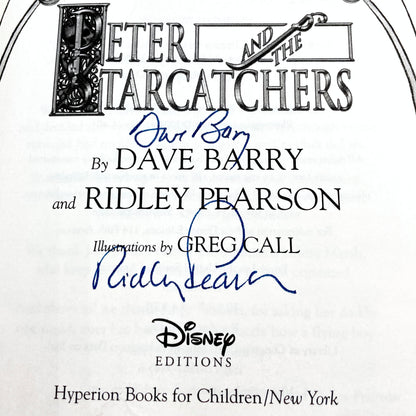 Peter and the Starcatchers by Dave Barry & Ridley Pearson SIGNED! x2 [FIRST EDITION • FIRST PRINTING] 2004