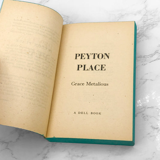 Peyton Place by Grace Metalious [FIRST PAPERBACK EDITION] 1957 • Dell