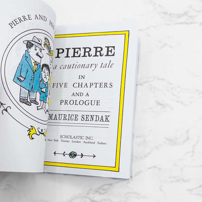 Pierre: A Cautionary Tale in Five Chapters & a Prologue by Maurice Sendak [MINIATURE PAPERBACK] 1992 • Scholastic