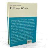 Pigs Have Wings by P.G. Wodehouse [DELUXE HARDCOVER RE-ISSUE] 2000 • The Overlook Press