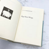 Pigs Have Wings by P.G. Wodehouse [DELUXE HARDCOVER RE-ISSUE] 2000 • The Overlook Press