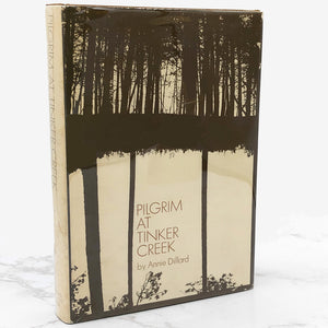 Pilgrim at Tinker Creek by Annie Dillard [1974 HARDCOVER] • Harper & Row