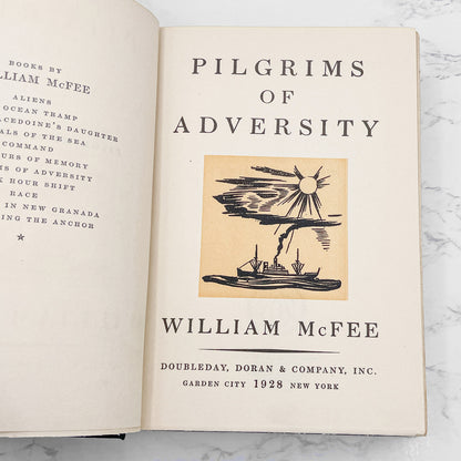 Pilgrims of Adversity by William McFee [FIRST EDITION] 1928 • Doubleday, Doran & Co.