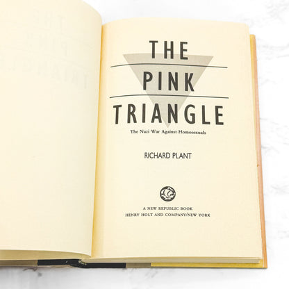 The Pink Triangle: The Nazi War Against Homosexuals by Richard Plant [FIRST EDITION • FIRST PRINTING] 1986