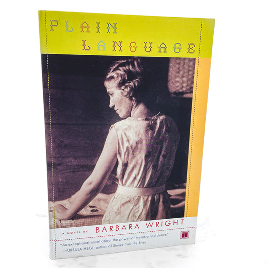 Plain Language by Barbara Wright SIGNED! [FIRST EDITION • FIRST PRINTING] 2003 • Touchstone