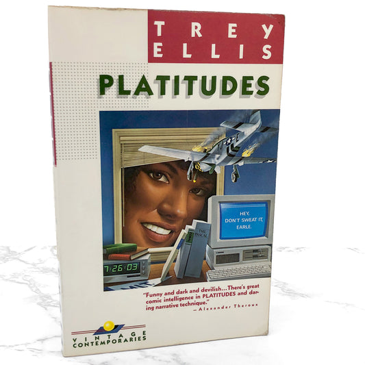 Platitudes by Trey Ellis [FIRST EDITION • FIRST PRINTING] 1988 • Vintage Contemporaries
