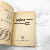 Playback by Raymond Chandler [FIRST PAPERBACK PRINTING] 1960 • Cardinal / Pocket Books • Mint!