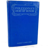 Pollyanna's Debt of Honor by Harriet Lummis Smith [ANTIQUE HARDCOVER] 1940 • 6th Impression • Grosset & Dunlap