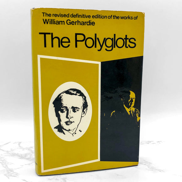 The Polyglots by William Gerhardie [REVISED DEFINITIVE EDITION] 1970 • St. Martin's