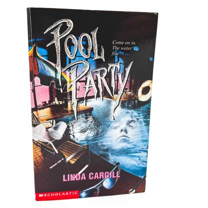 Pool Party by Linda Cargill [FIRST PAPERBACK PRINTING] 1996 • Scholastic