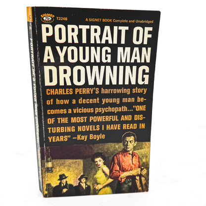 Portrait of a Young Man Drowning by Charles Perry [FIRST PAPERBACK PRINTING] 1963 • Signet