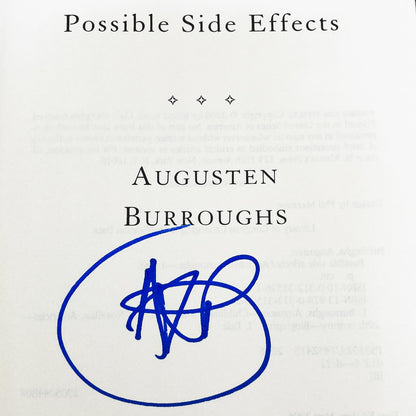 Possible Side Effects by Augusten Burroughs SIGNED! [FIRST EDITION] 2006 • St. Martin's Press