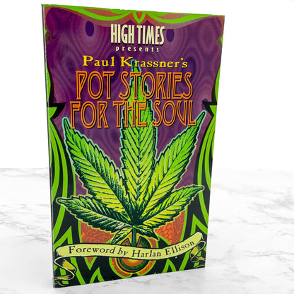 High Times Presents Paul Krassner's Pot Stories for the Soul [FIRST EDITION PAPERBACK] 1999