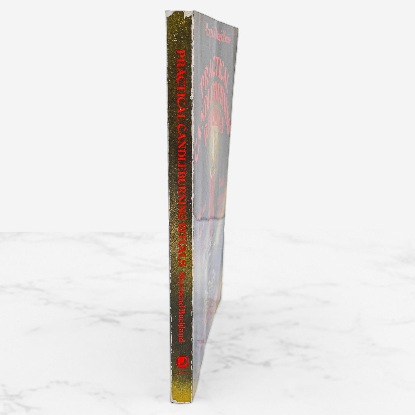 Practical Candleburning Rituals: Spells & Rituals for Every Purpose by Raymond Buckland [THIRD EDITION PAPERBACK] 1984 • Llewellyn