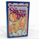 The Princess Bride by William Goldman [1992 PAPERBACK] • Del-Rey Fantasy *See condition