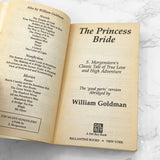 The Princess Bride by William Goldman [1992 PAPERBACK] • Del-Rey Fantasy *See condition