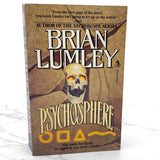 Psychosphere by Brian Lumley [PAPERBACK RE-ISSUE] 1992 • TOR Horror