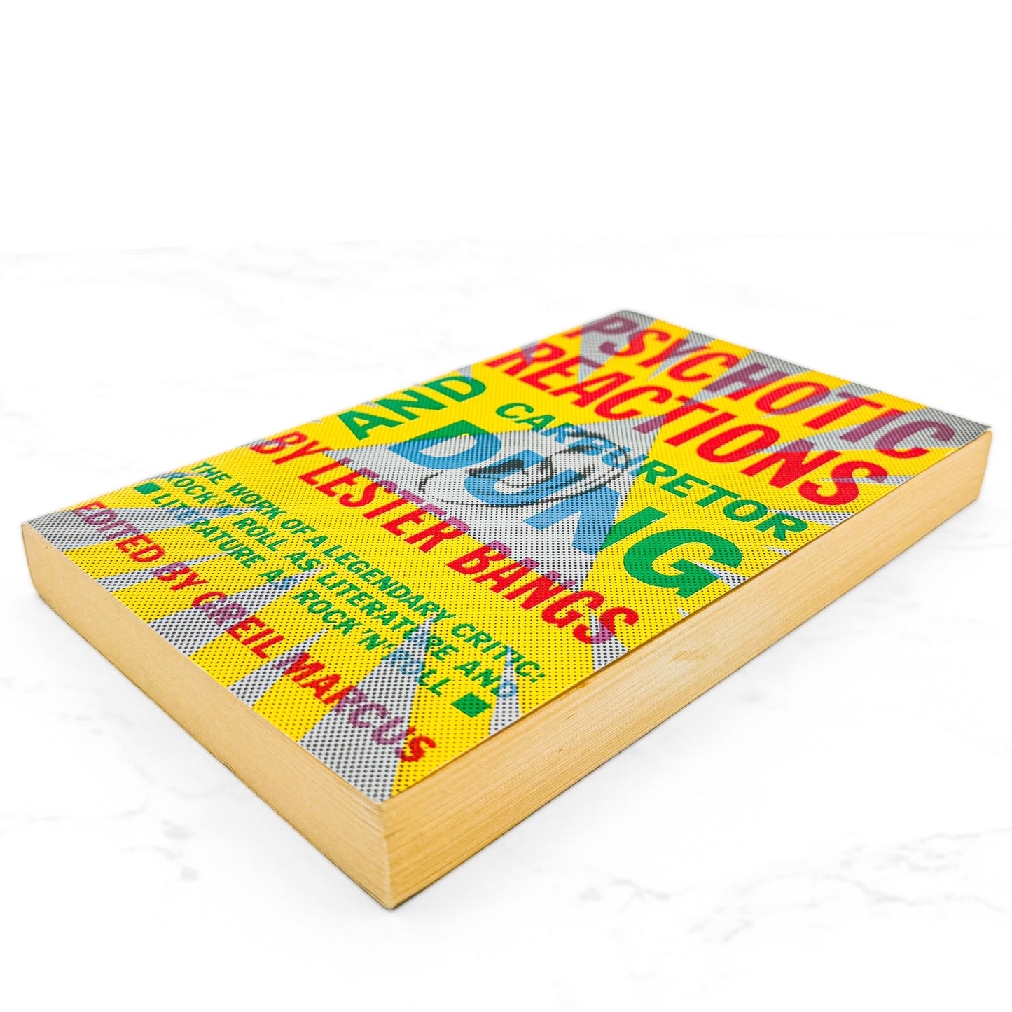Psychotic Reactions and Carburetor Dung by Lester Bangs [TRADE PAPERBACK] 2003 • Anchor