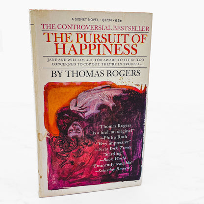 The Pursuit of Happiness by Thomas Rogers [FIRST PAPERBACK EDITION] 1969 • Signet