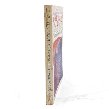 The Pursuit of Happiness by Thomas Rogers [FIRST PAPERBACK EDITION] 1969 • Signet
