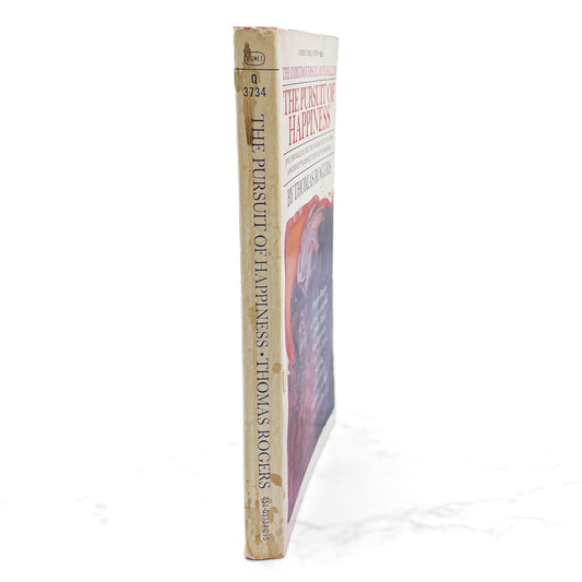 The Pursuit of Happiness by Thomas Rogers [FIRST PAPERBACK EDITION] 1969 • Signet