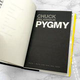 Pygmy by Chuck Palahniuk [FIRST EDITION • FIRST PRINTING] 2009 • Doubleday