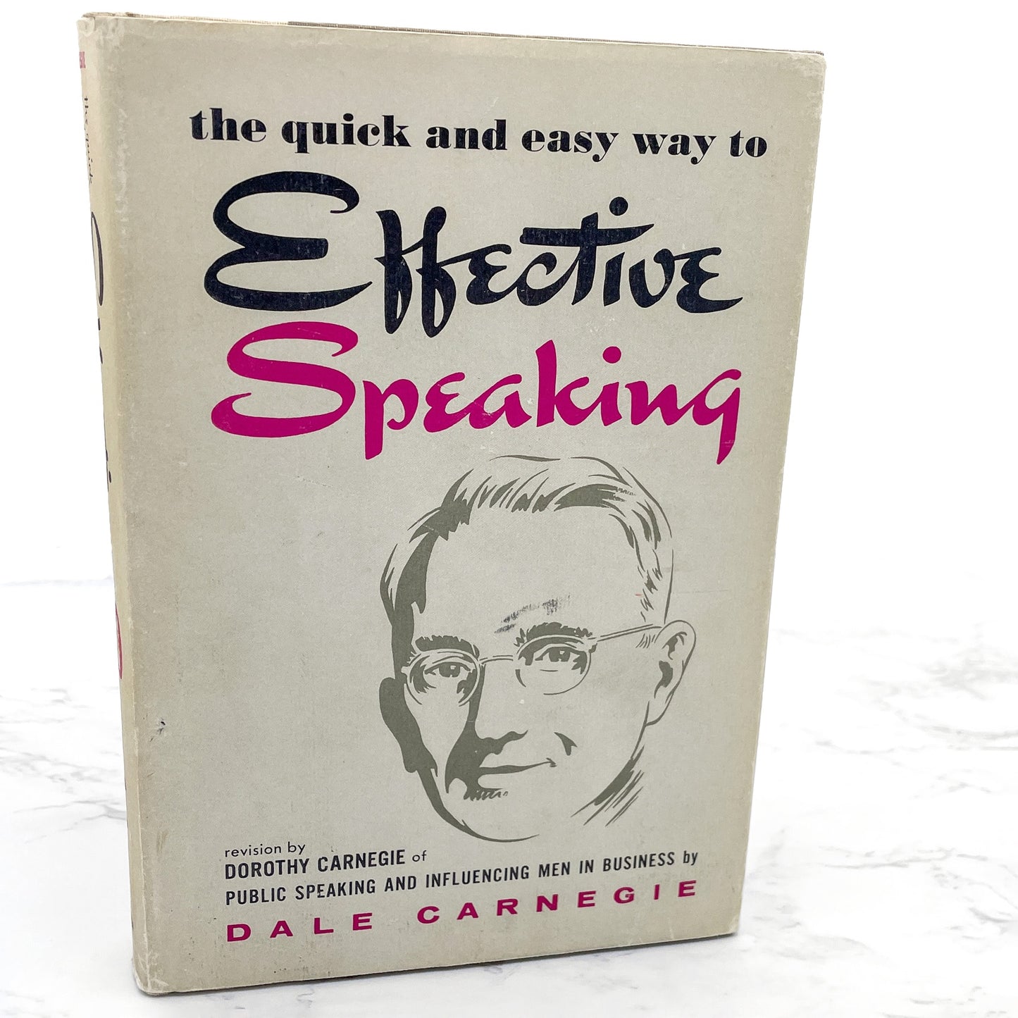 The Quick and Easy Way to Effective Speaking by Dale Carnegie [FIRST EDITION] 1964 • 4th Printing • The Association Press