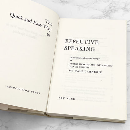 The Quick and Easy Way to Effective Speaking by Dale Carnegie [FIRST EDITION] 1964 • 4th Printing • The Association Press