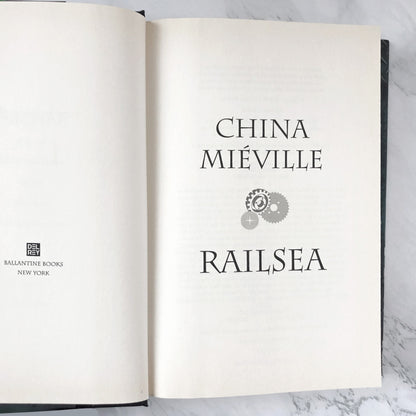 Railsea by China Miéville [U.S. FIRST EDITION] 2012 • Del-Rey