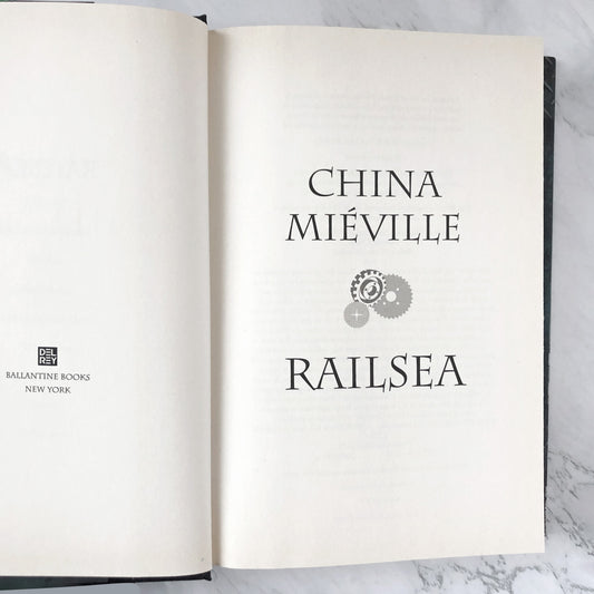 Railsea by China Miéville [U.S. FIRST EDITION] 2012 • Del-Rey