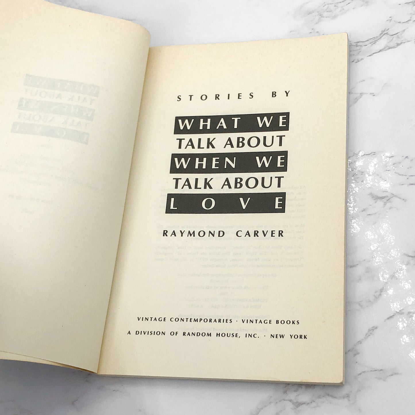 What We Talk About When We Talk About Love: Stories by Raymond Carver [TRADE PAPERBACK] 1989 • 1st Vintage Contemporaries Printing