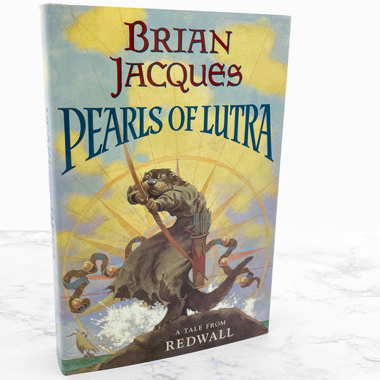 Pearls of Lutra by Brian Jacques [U.S. FIRST EDITION • FIRST PRINTING] 1997 ❧ Redwall #9 ❧ Philomel