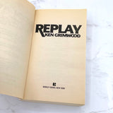 Replay by Ken Grimwood [FIRST PAPERBACK PRINTING] 1988 • Berkley