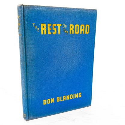 The Rest of the Road by Don Blanding FLAT SIGNED! [FIRST EDITION • FIRST PRINTING] 1937 • Dodd Mead