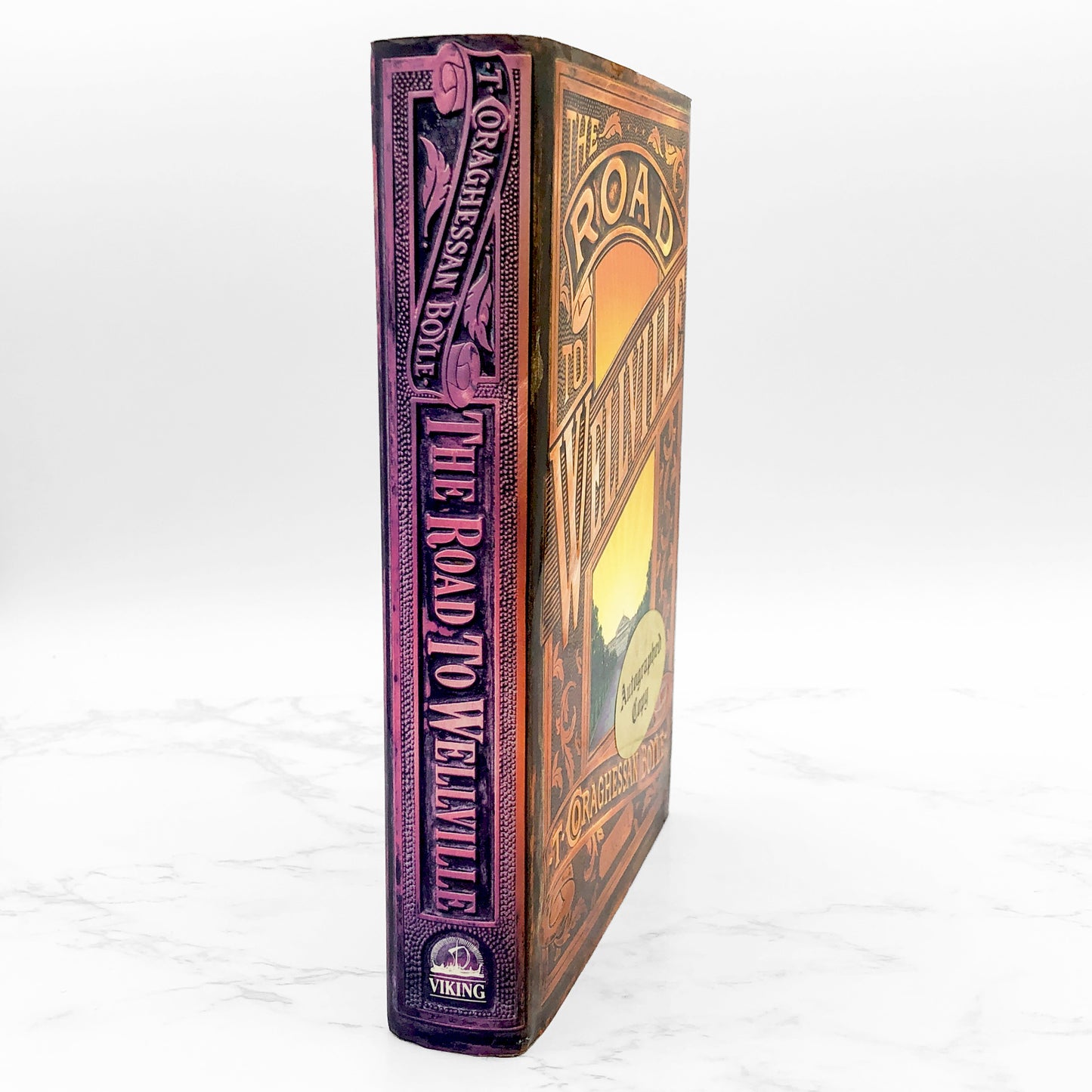 The Road to Wellville by T. Coraghessan Boyle SIGNED! [FIRST EDITION • FIRST PRINTING] 1993 • Viking