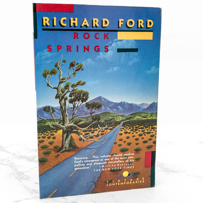 Rock Springs by Richard Ford [FIRST PAPERBACK PRINTING] 1988 • Vintage Contemporaries