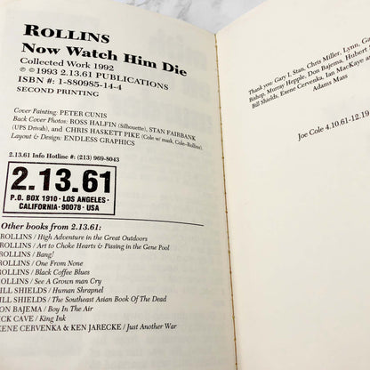 Now Watch Him Die by Henry Rollins [FIRST EDITION PAPERBACK] 1993 • 2.13.61 *condition