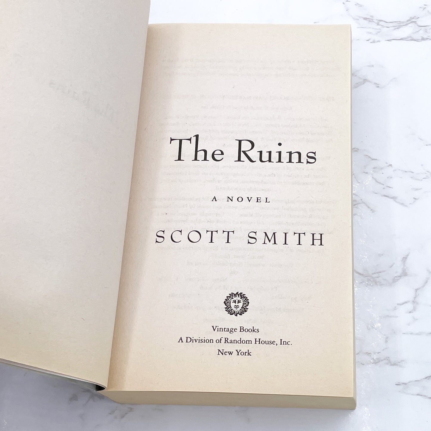 The Ruins by Scott Smith [FIRST PAPERBACK PRINTING] 2007 • Vintage Books.