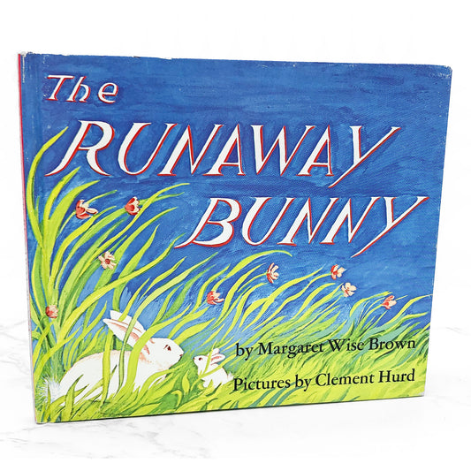 The Runaway Bunny by Margaret Wise Brown & Clement Hurd [HARDCOVER RE-PRINT] 1972 • Harper & Row