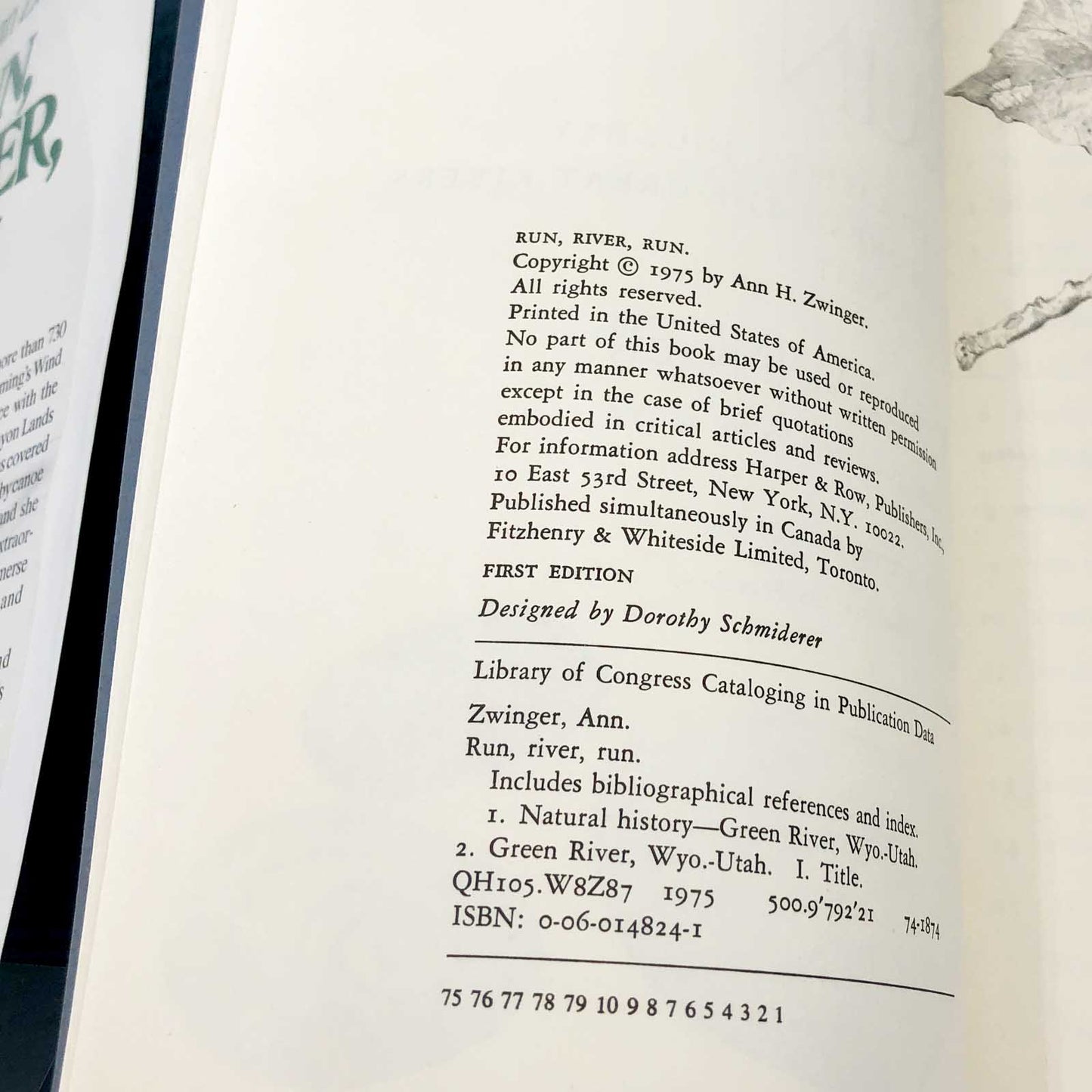 Run, River, Run: A Naturalist's Journey Down One of the Great Rivers of the West by Ann Zwinger SIGNED! [FIRST EDITION]